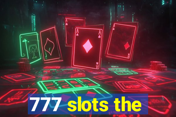 777 slots the